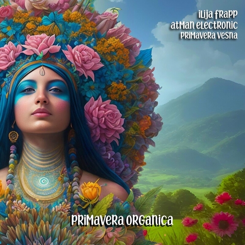 Ilija Frapp & Atman Electronic - Primavera Vesna [PRIO001]